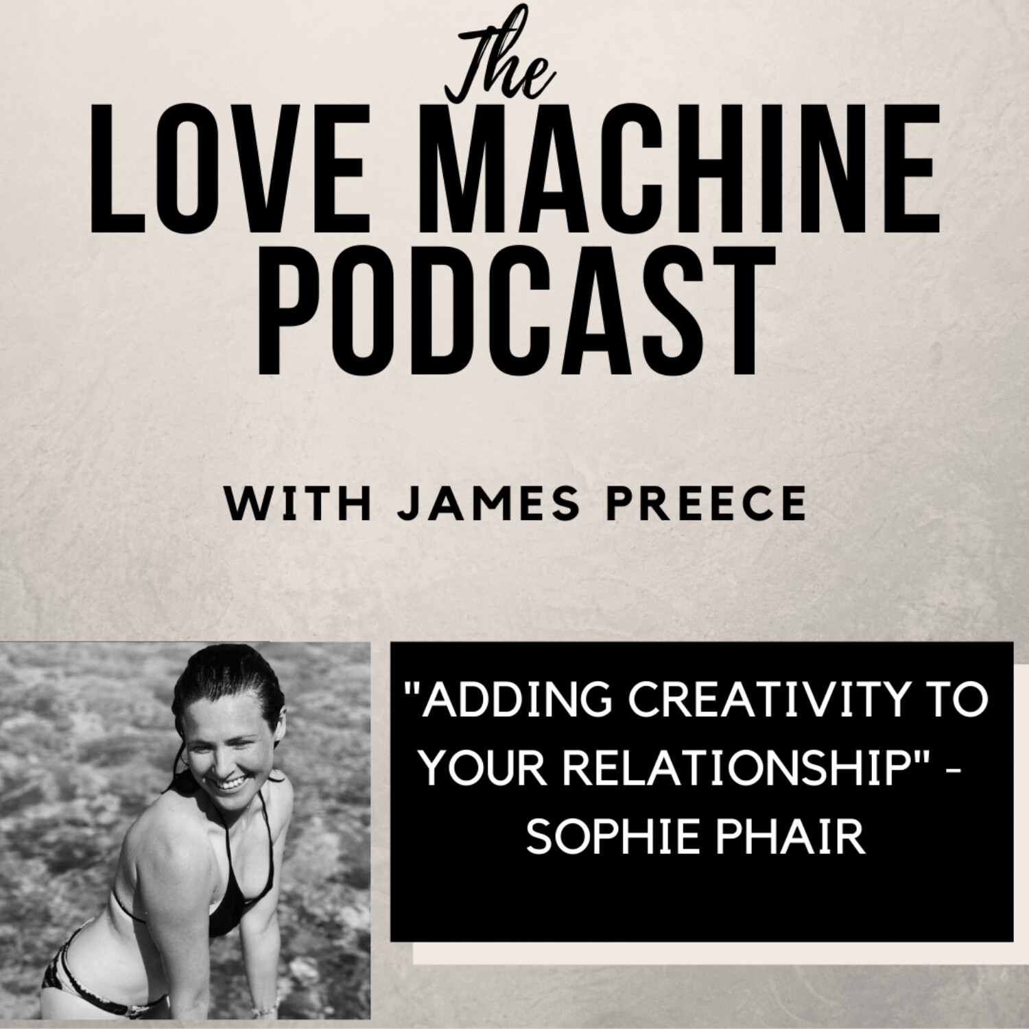 Love Machine with James Preece