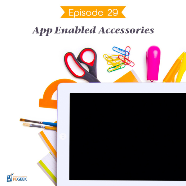 Episode 29 - App Enabled Accessories artwork