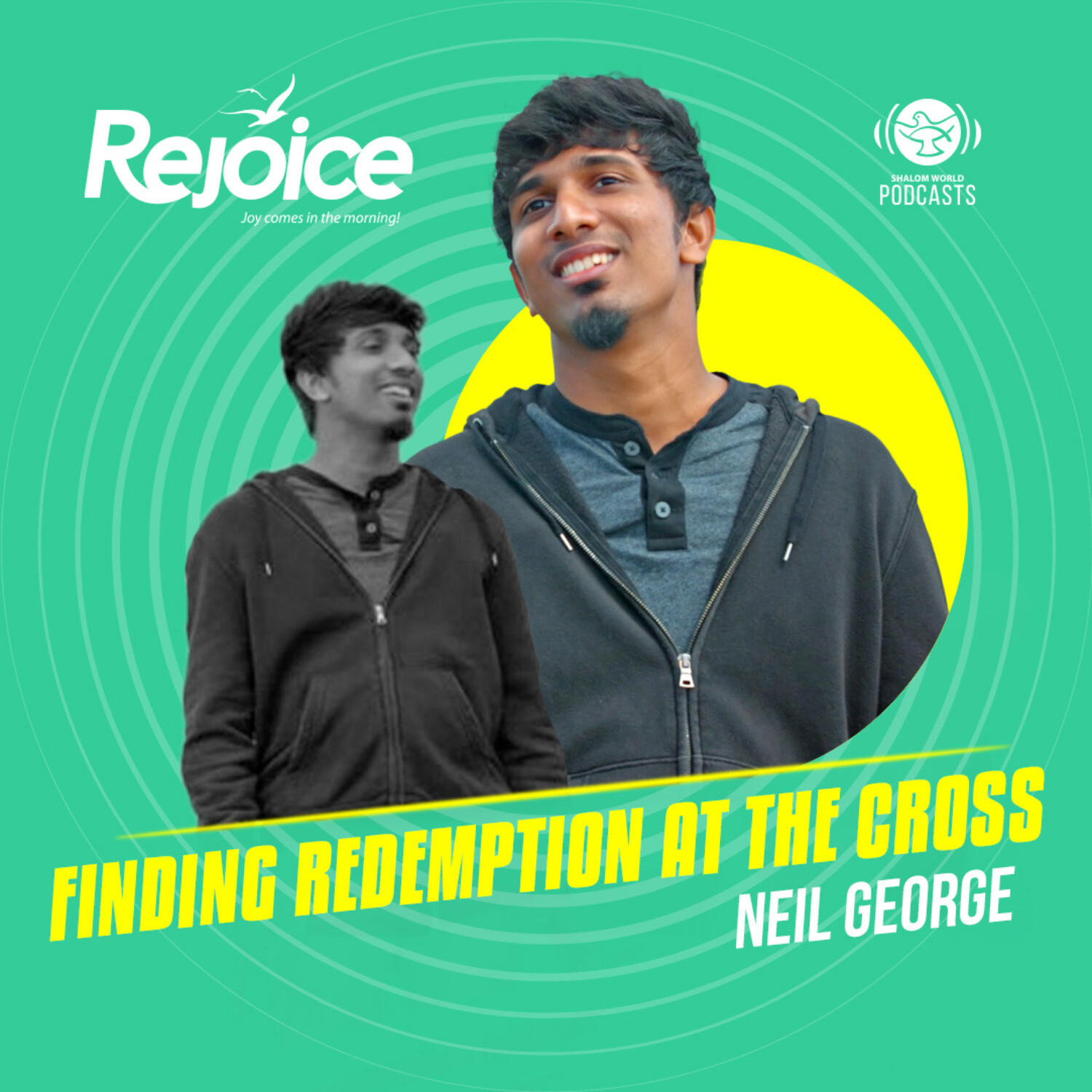 Rejoice | EP 61 - Finding Redemption at the Cross | Neil George episode artwork