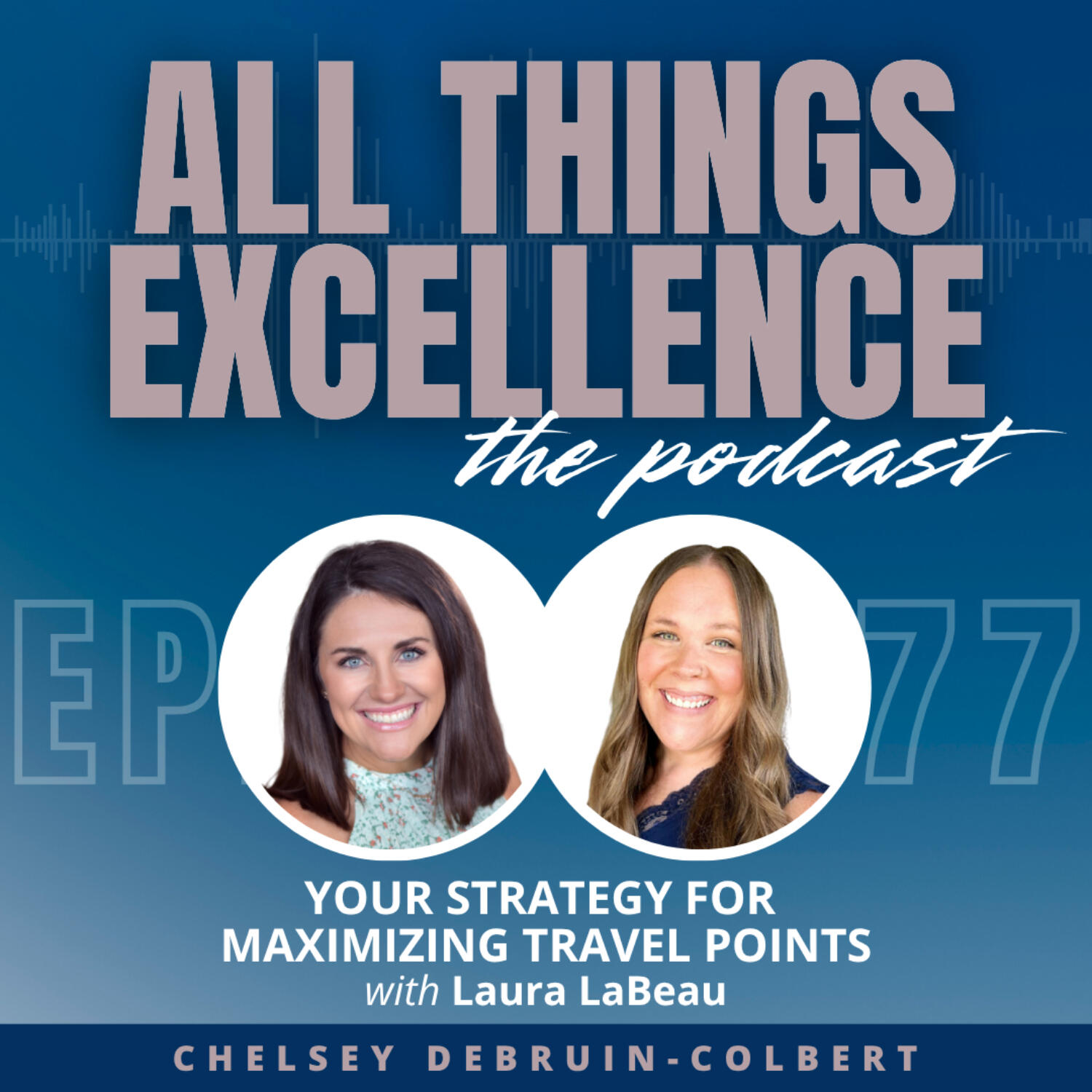 All Things Excellence