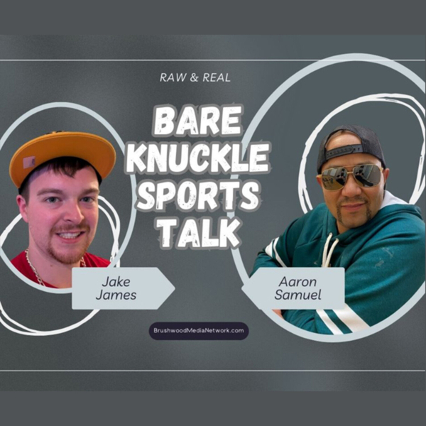 Bare Knuckle Sports Talk artwork