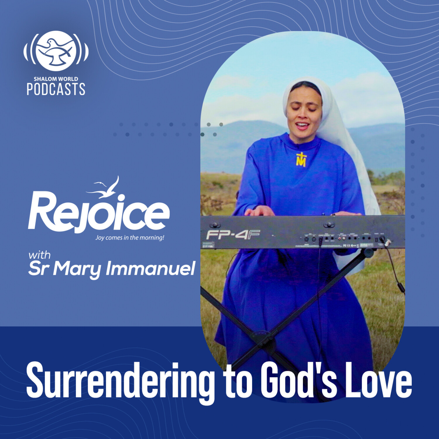 Rejoice | EP 19 - Surrendering to God's Love | Sr Mary Immanuel episode artwork