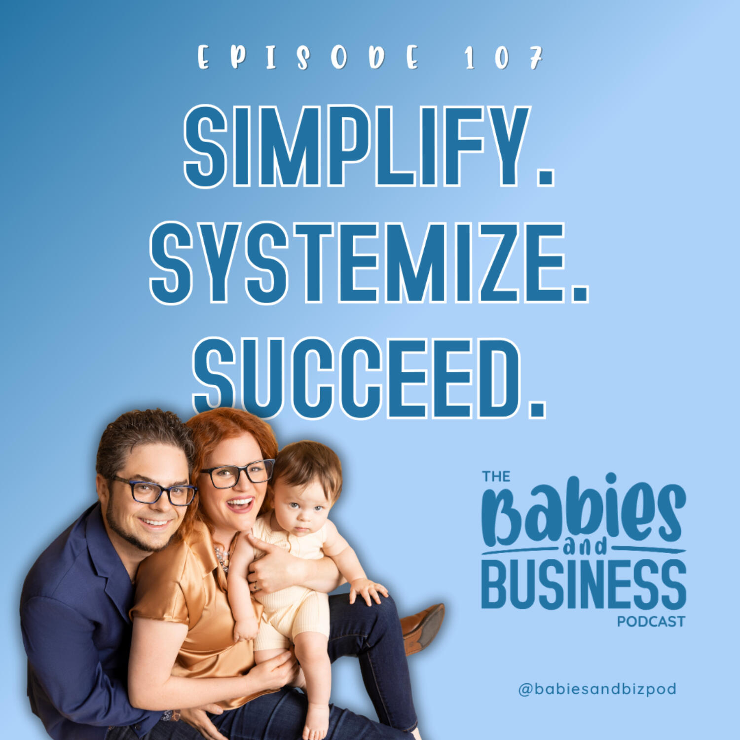 E107: Still Overworked? Try These Business Systems and Process episode artwork