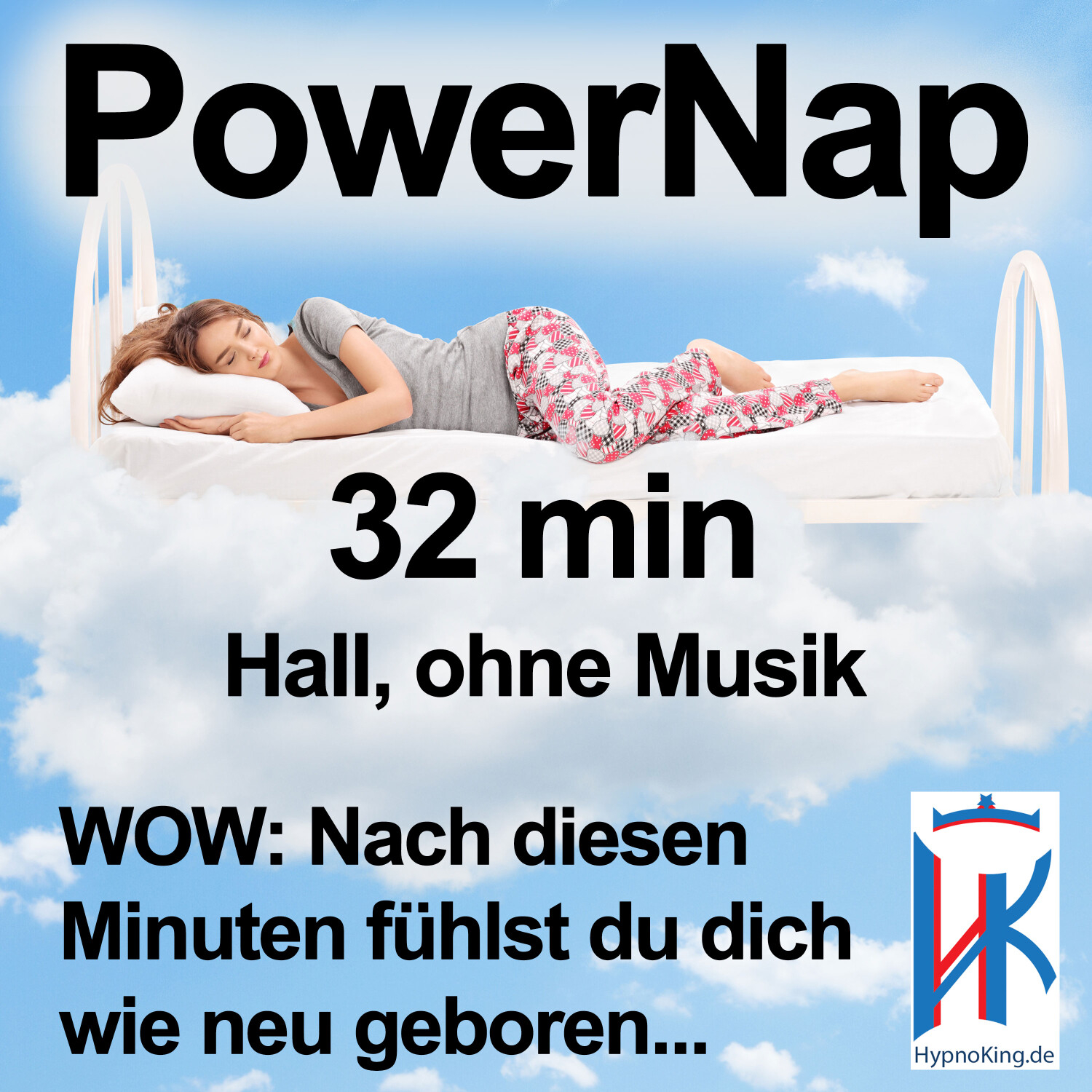 Power Nap 32 min deutsch mit Hall 📢Original HypnoKing®✅ Schlafquickie, Mittagsschlaf, Kurzschlaf