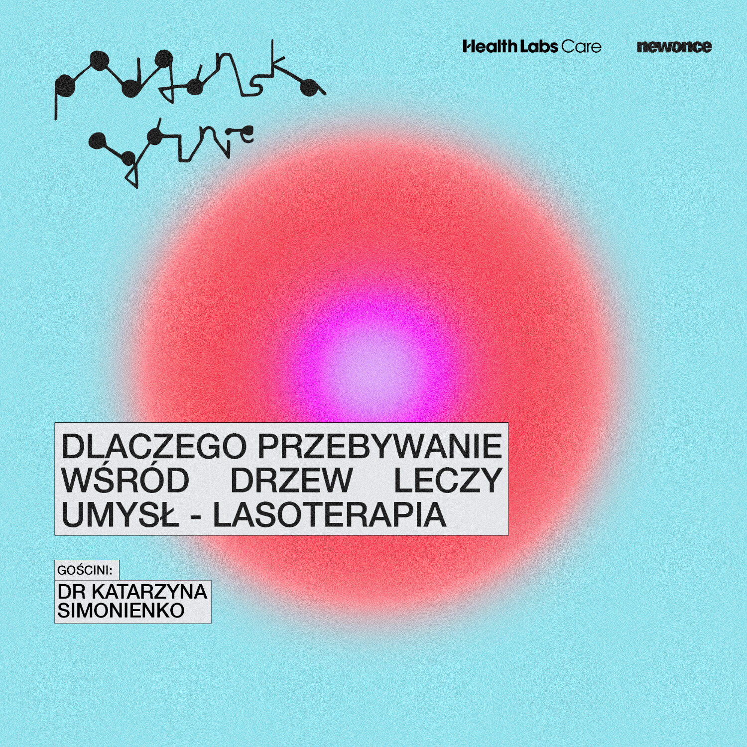 Dlaczego przebywanie wśród drzew leczy umysł — lasoterapia