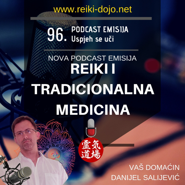 Reiki i tradicionalna medicina - DanCast 96 artwork