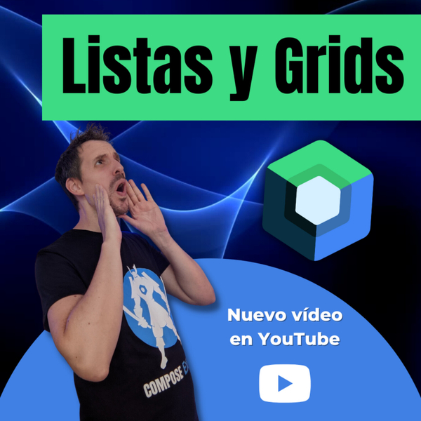 Cómo funcionan las Listas y Grids en 🔵 Jetpack Compose #6 | EP 103 artwork