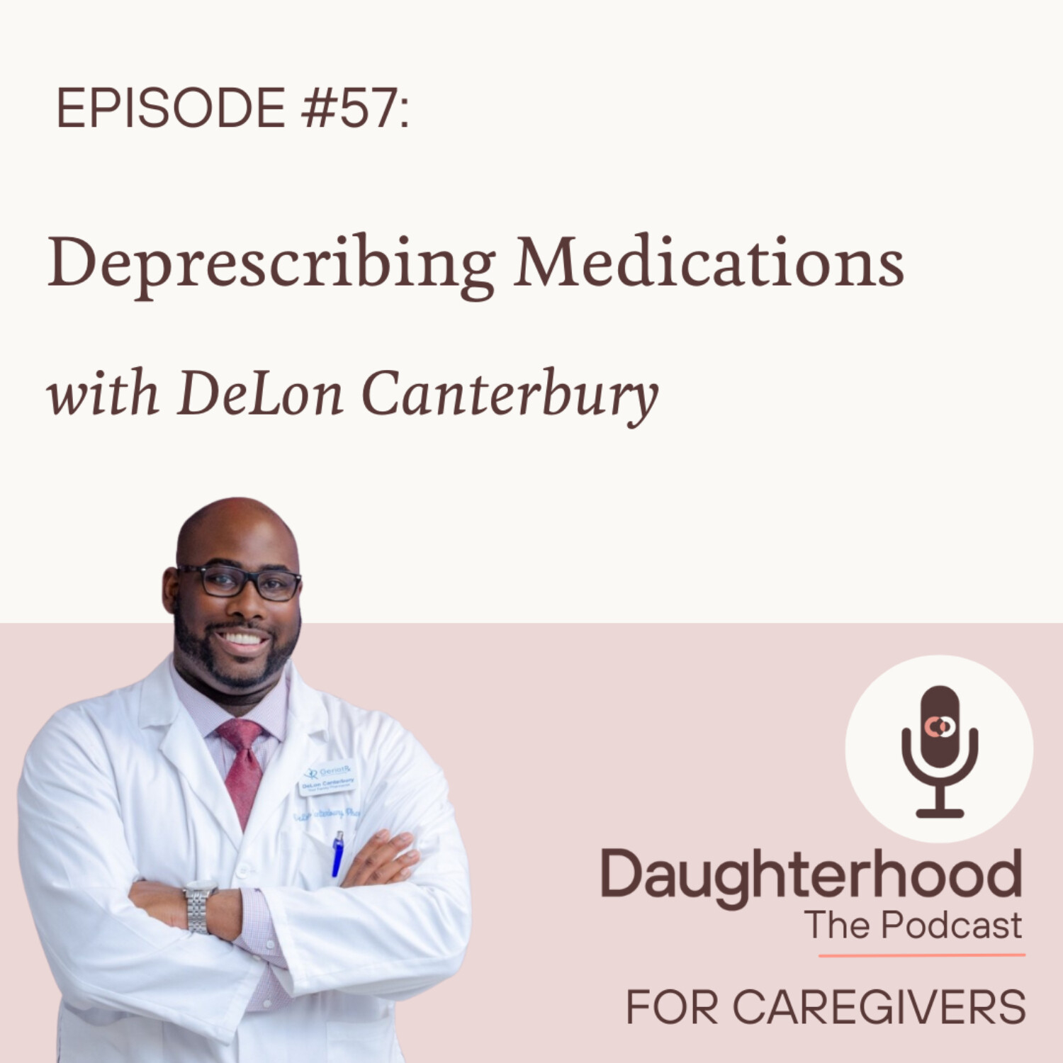 Deprescribing Medications with DeLon Canterbury