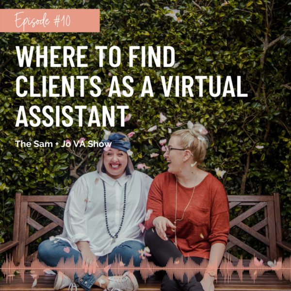 #10 Where To Find Clients As A Virtual Assistant artwork