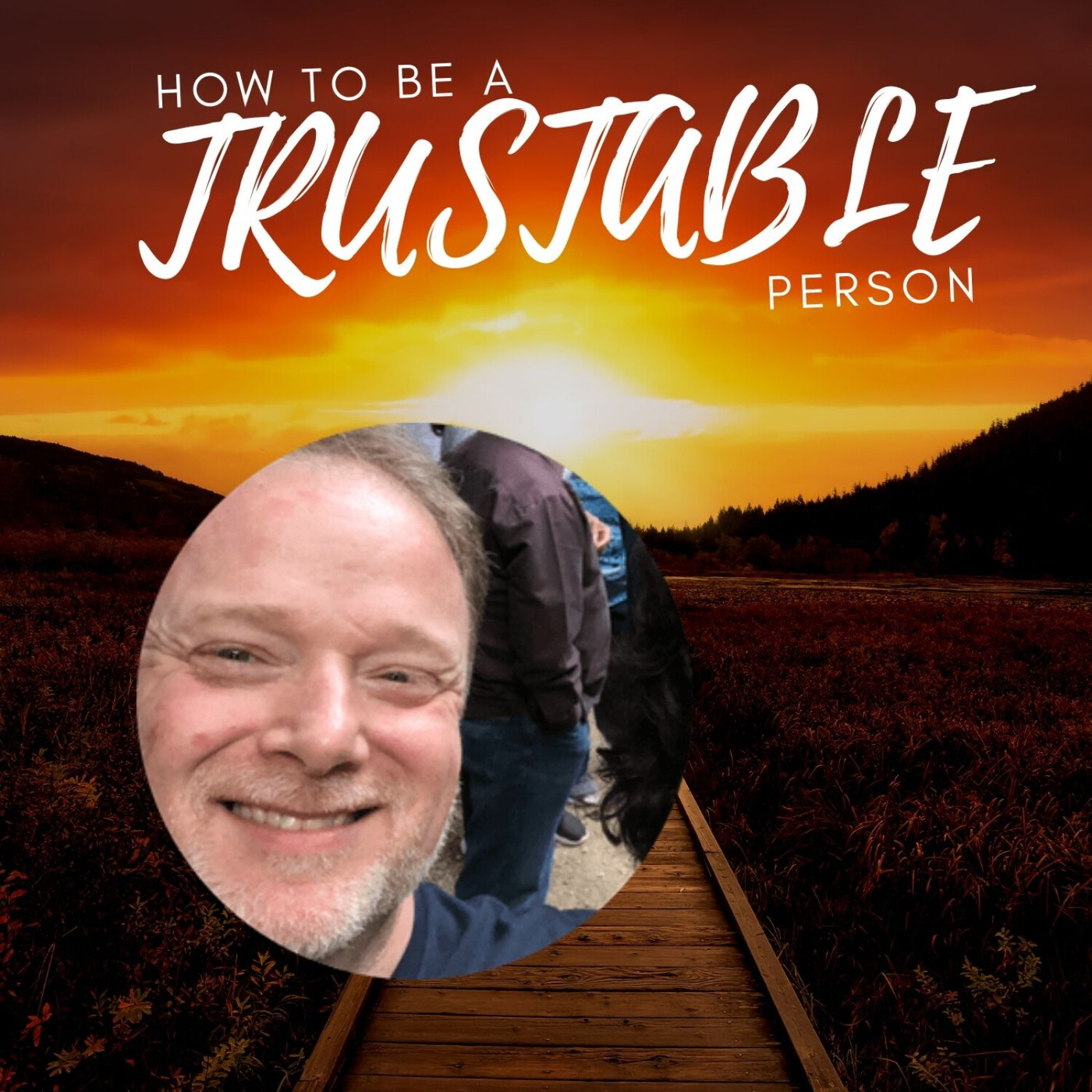 How to be a trustable person