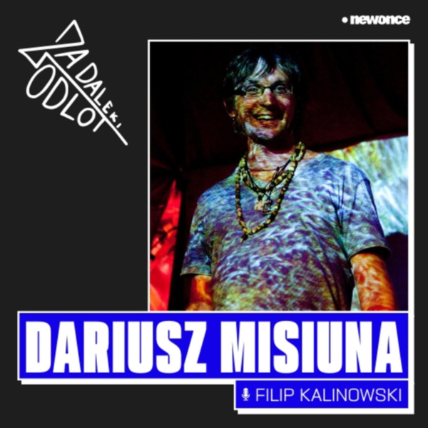 Dźwięki rytualne i psychodeliczne. Dariusz Misiuna  artwork