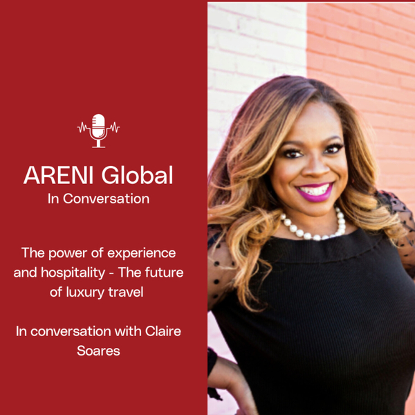 The power of experience and hospitality- The future of luxury travel - In conversation with Claire Soares artwork