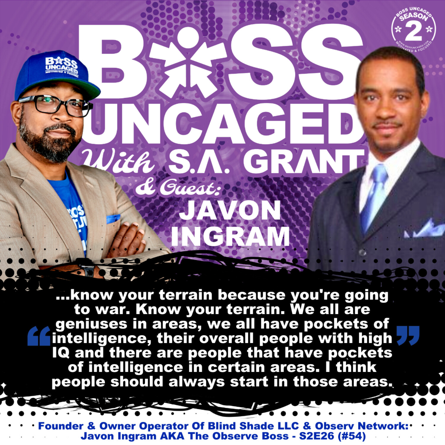 Founder & Owner Operator Of Blind Shade LLC & Observ Network:  Javon Ingram AKA The Observe Boss - S2E26 (#54) episode artwork