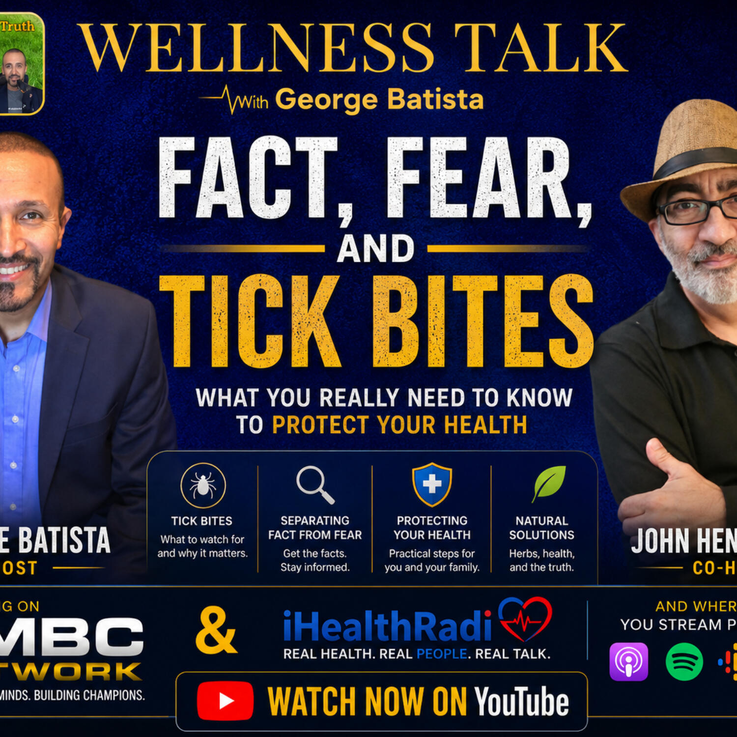 Fact, Fear, and Tick Bites with George Batista and John Henry Soto episode artwork