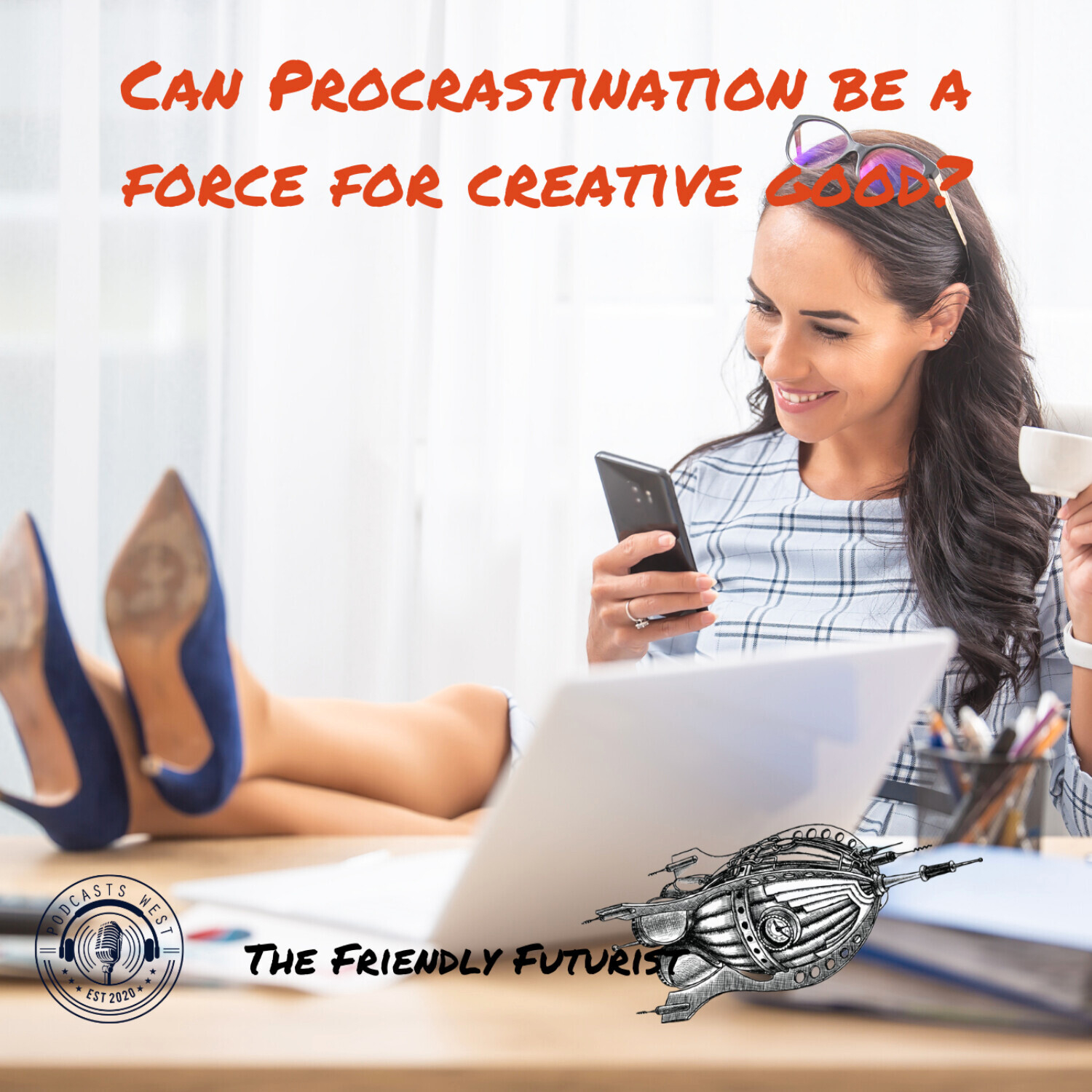 Can Procrastination Be a Force For Creative Good?