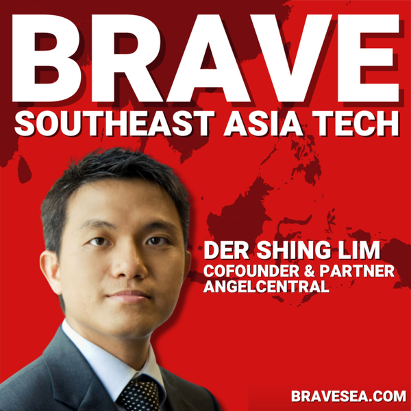 Der Shing Lim: Founder to Angel Syndicate Leader, Disrupting Yourself & Shifting Identities