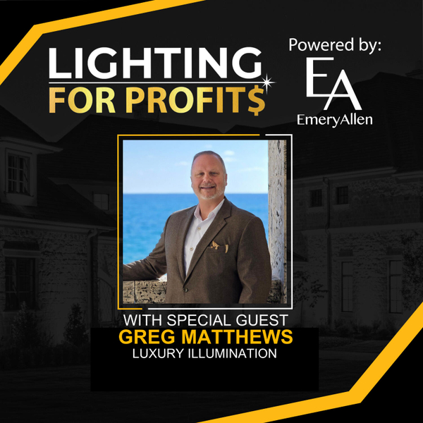 Ep #252 - Greg Matthews - Less Light, More Impact artwork