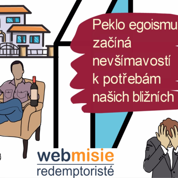 Vyjít z pekla egoismu do nebe pozorné lásky artwork