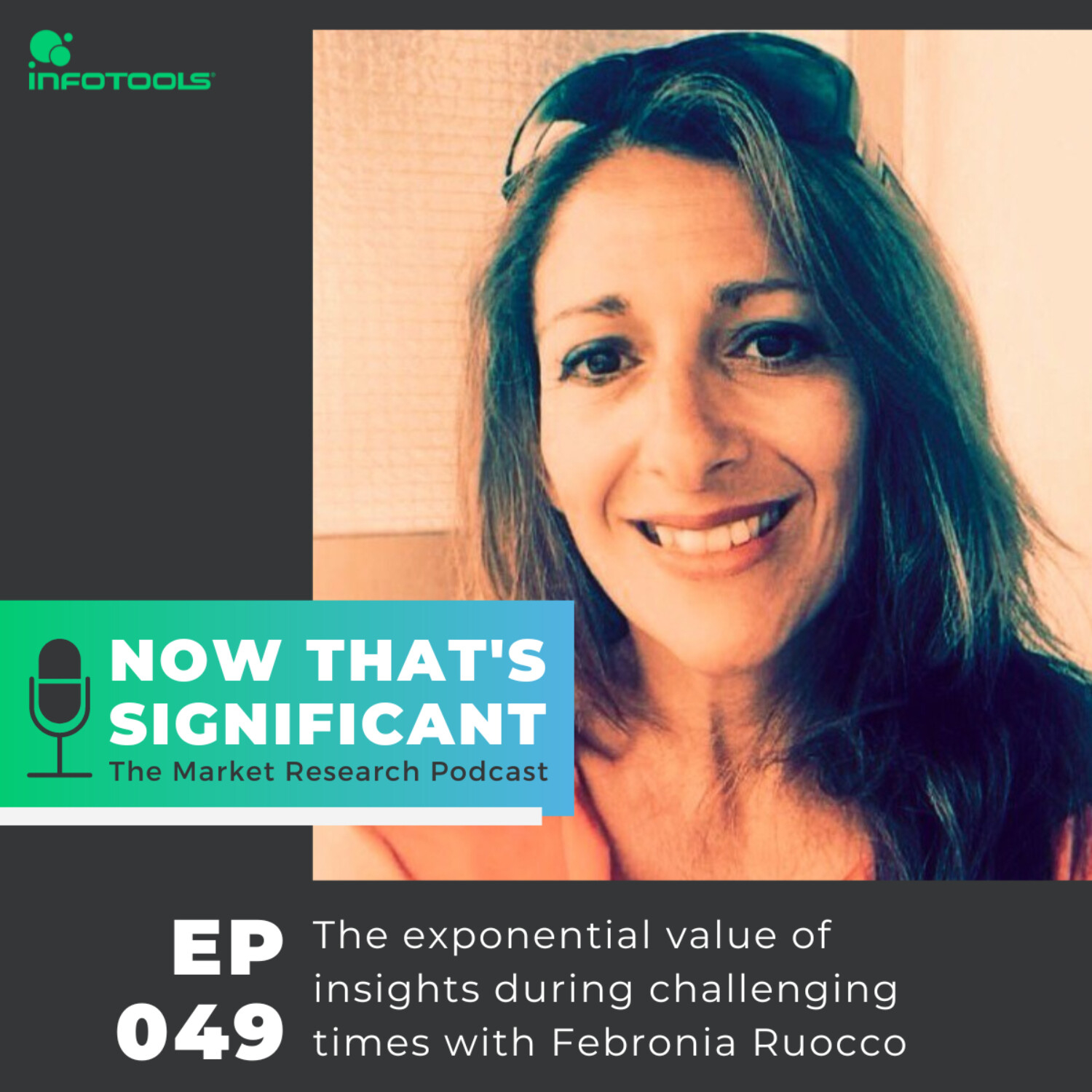 The exponential value of insights during challenging times with Febronia Ruocco