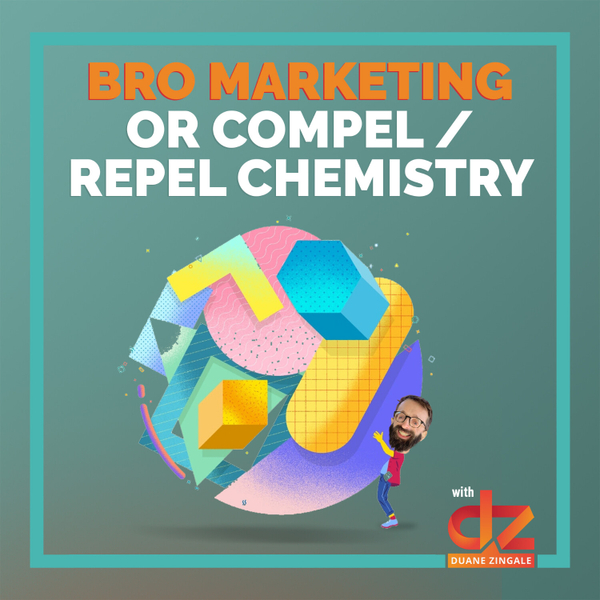 Bro Marketing or Compel / Repel Chemistry artwork