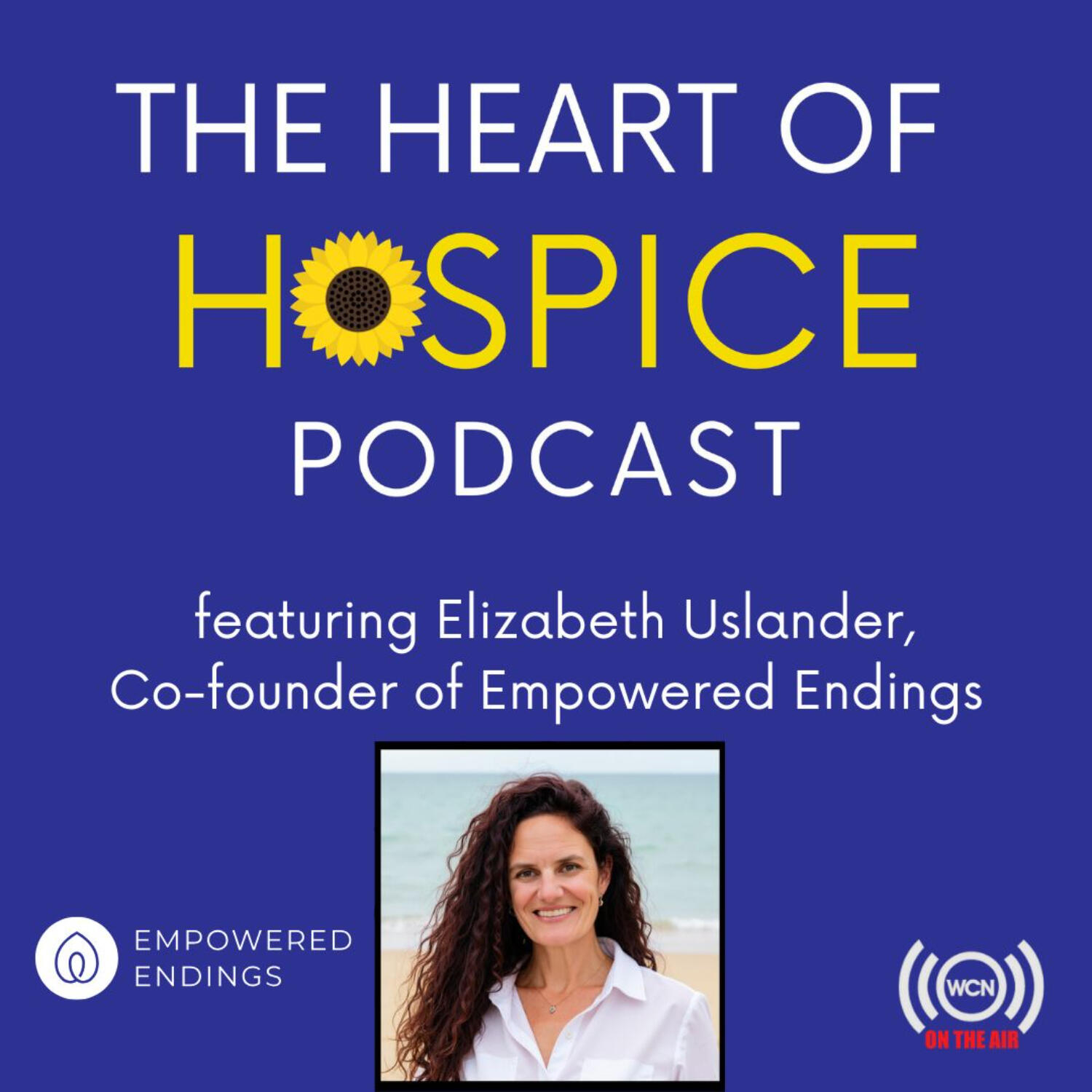 The Heart of Hospice Podcast
