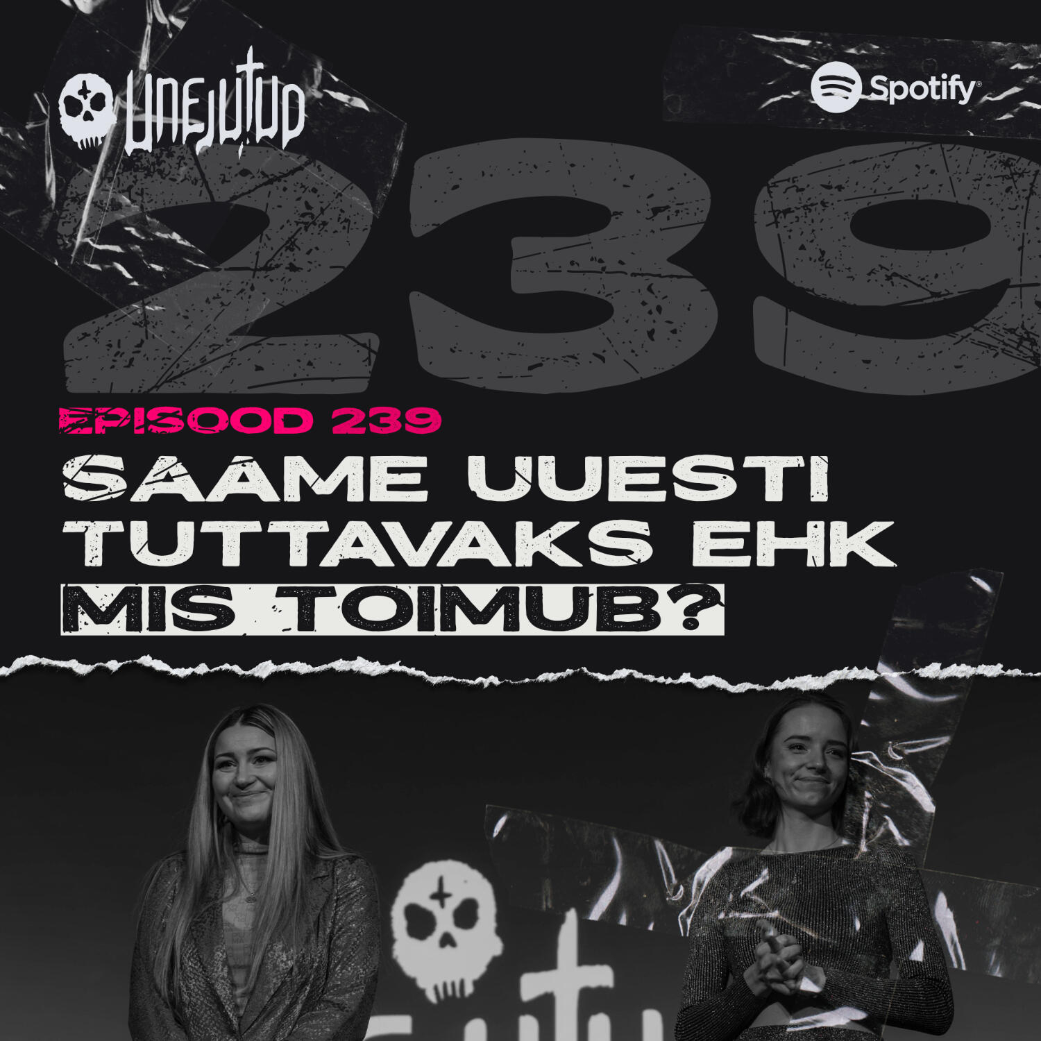 Unejutud - Saame uuesti tuttavaks ehk mis toimub?