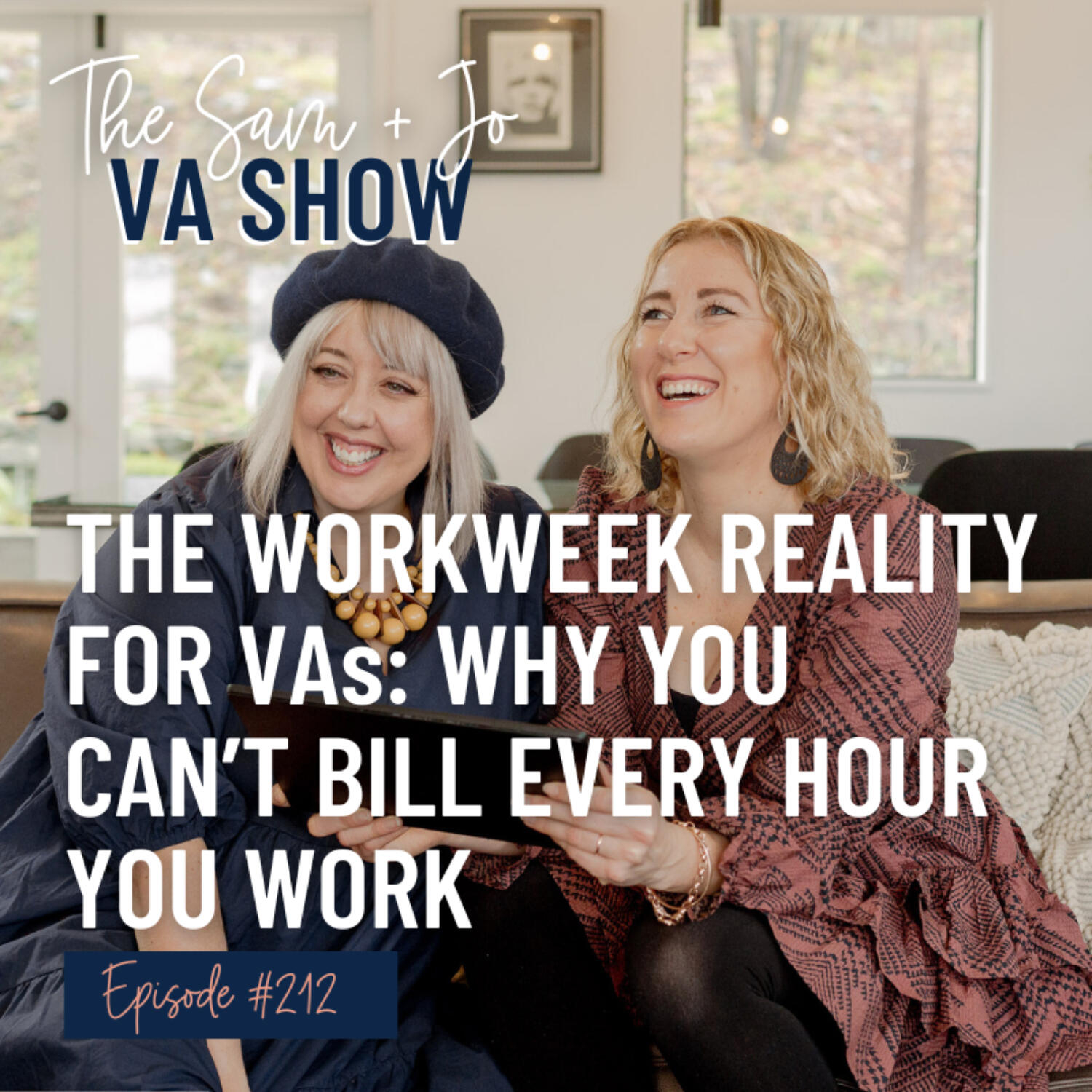 Ep212 The Workweek Reality for VAs: Why You Can't Bill Every Hour You Work