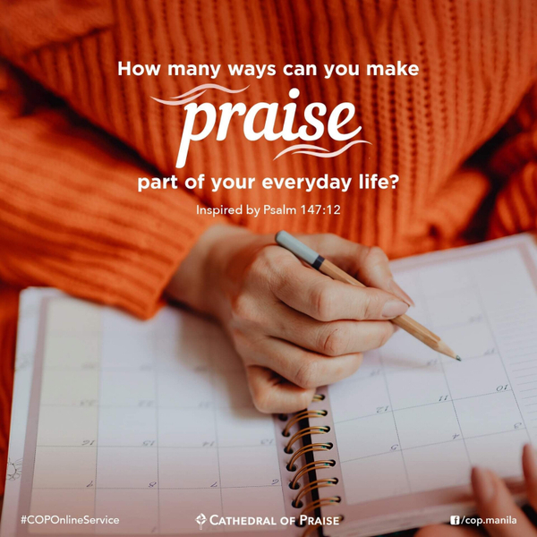 Psalm 147:12 to 13- Praise Him in Many Ways Every Day! artwork