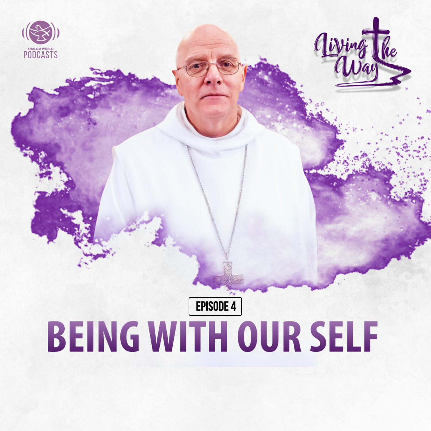 Ep 04 - Being with Our Self episode artwork
