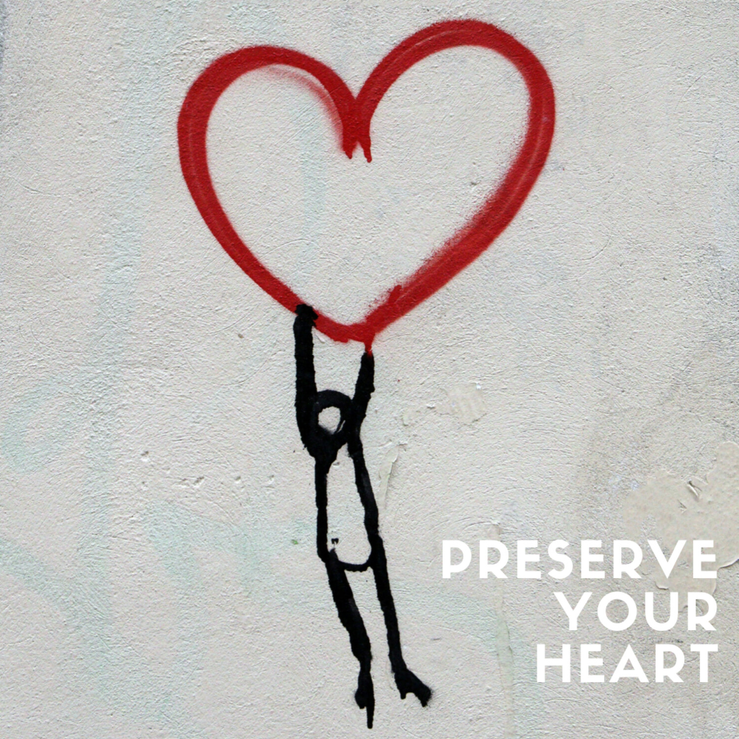 Preserving Your Own Heart (And Sanity)