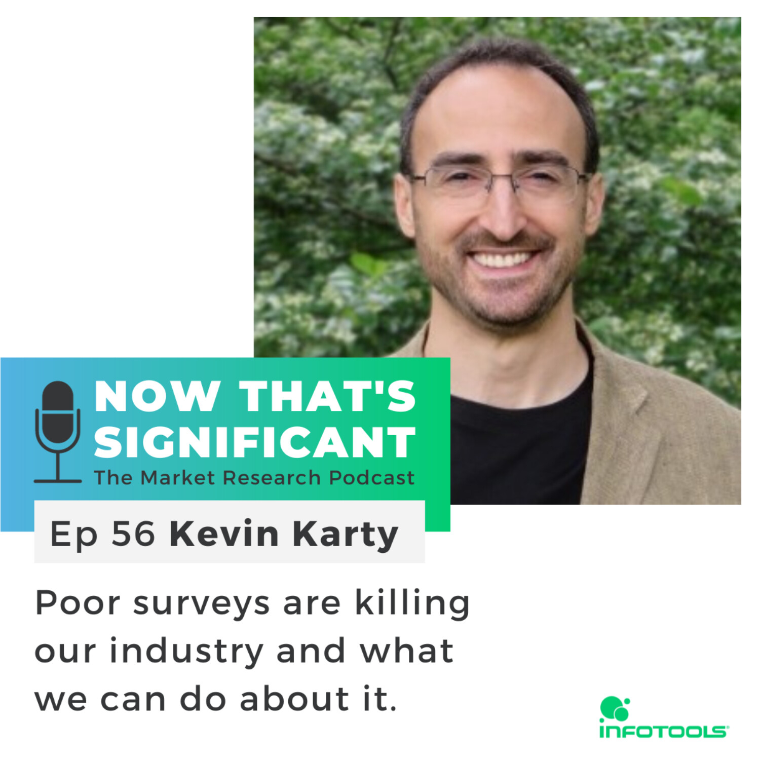 Poor surveys are killing our industry and what we can do about it with Kevin Karty