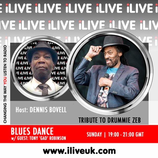 Blues Dance #26 w/ guest Tony 'GAD' Robinson (Tribute to Drummie Zeb | 11.09.2022 artwork