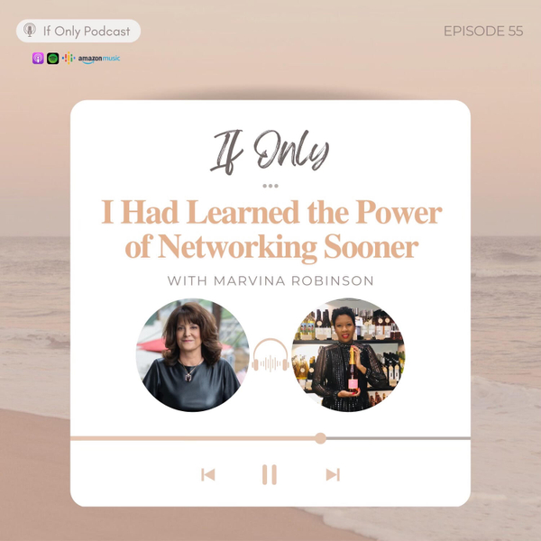 If Only I had Learned The Power Of Networking Sooner artwork