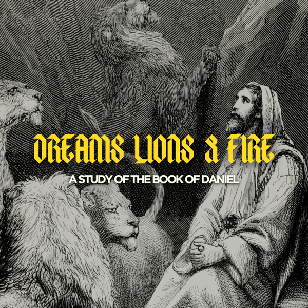 Faith for the Fire // Dreams, Lions, & Fire artwork