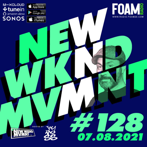 NEWWKNDMVMNT Show 128 Hosted by JAY MOSS artwork