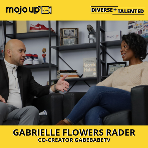 Gabrielle Flowers Rader: Mojo Up Live - Diverse + Talented with Travis Brown artwork