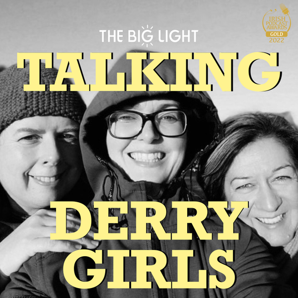 Ep 105 - Original Derry Girl Louise Gallagher on creating Blue Lights artwork