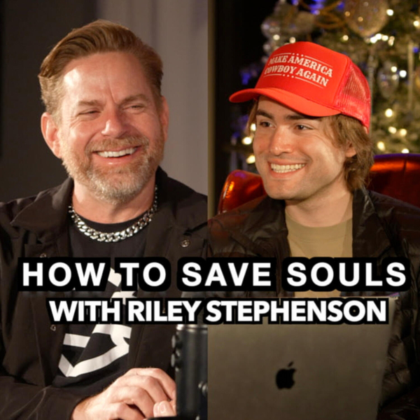 HOW TO SAVE SOULS W/ RILEY STEPHENSON artwork