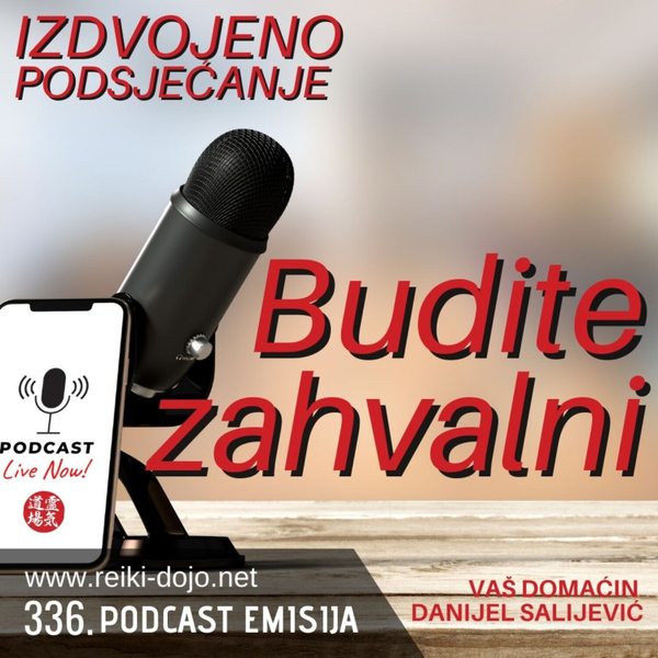 Budite zahvalni - Izdvojeno podsjećanje -ep336 artwork