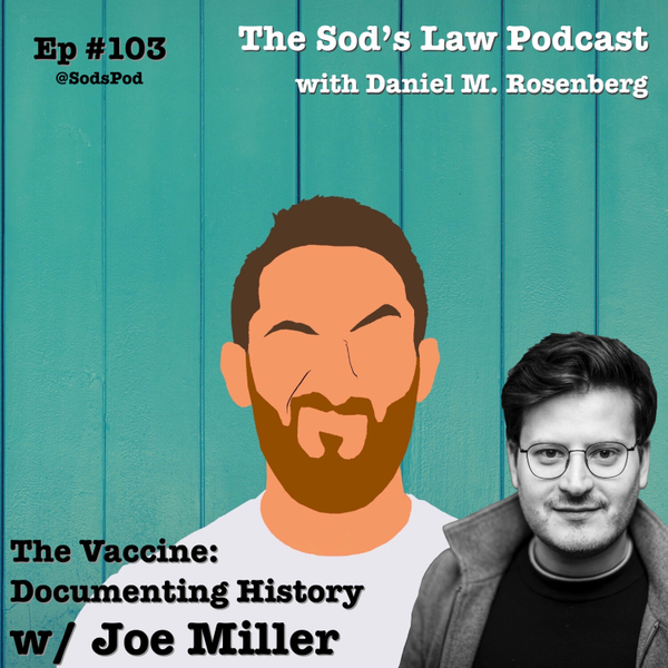 The Vaccine: Documenting History w/ Joe Miller artwork