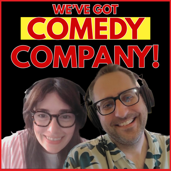 We've Got Comedy Company! artwork