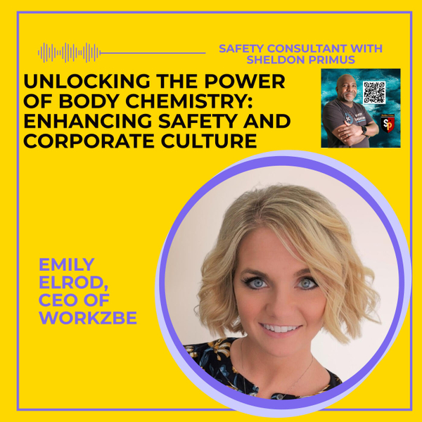 Unlocking the Power of Body Chemistry: Enhancing Safety and Corporate Culture with Emily Elrod artwork