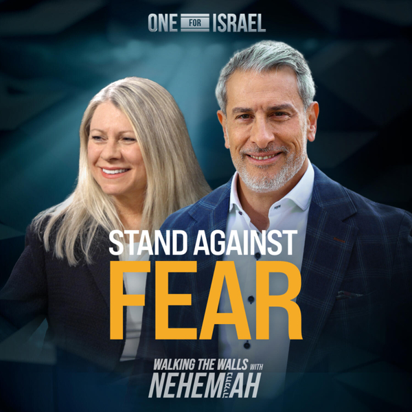 Walking the Walls with Nehemiah, Episode 4 - Stand Against Fear artwork