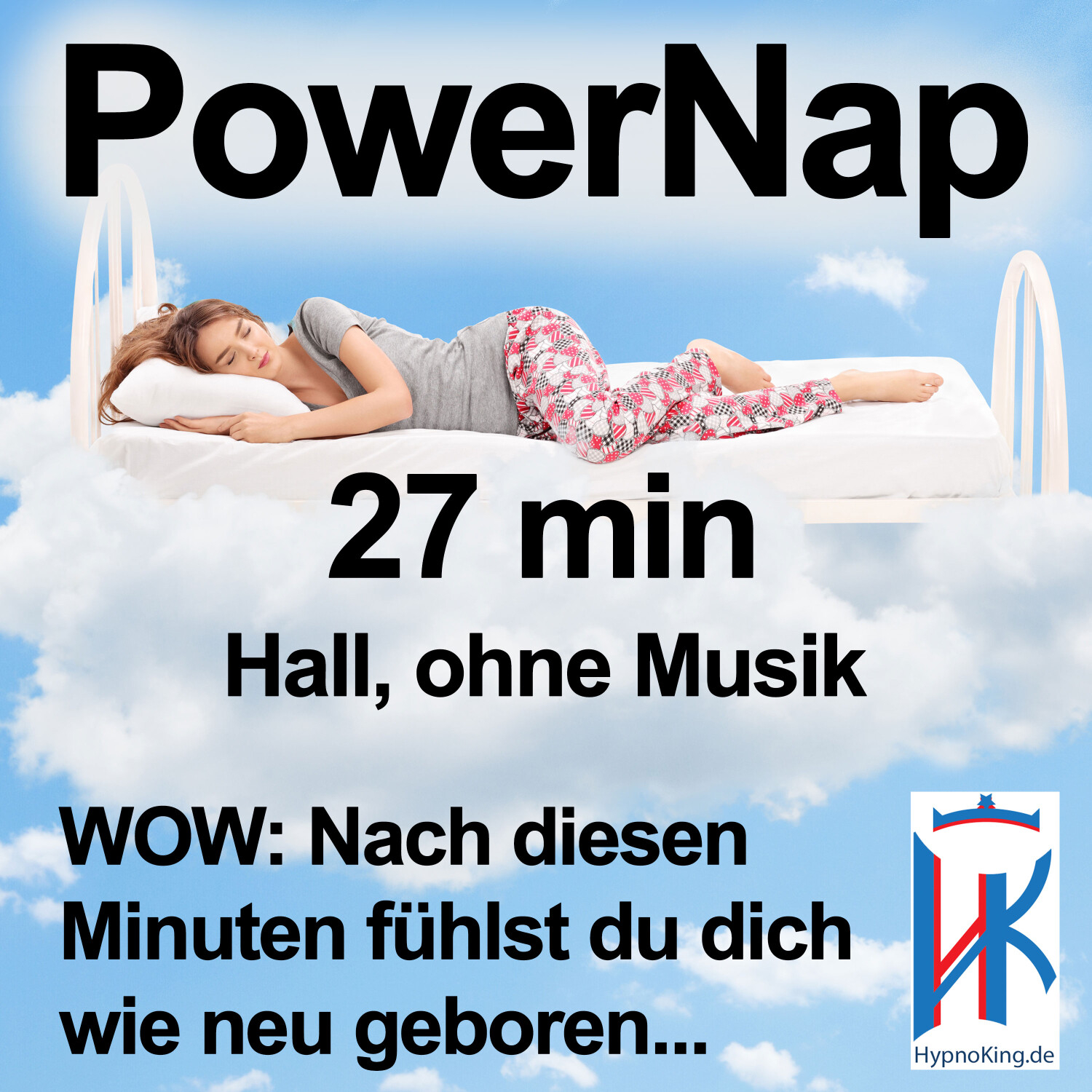 Power Nap 27 min deutsch mit Hall 📢Original HypnoKing®✅ Schlafquickie, Mittagsschlaf, Kurzschlaf episode artwork