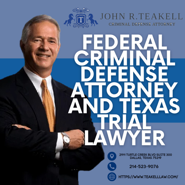 A Deep Dive into Federal Criminal Defense with Texas Attorney John Teakell artwork