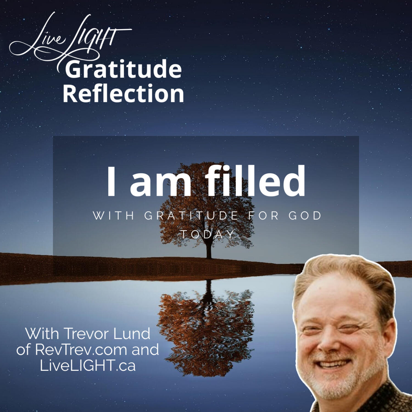 I am filled with gratitude for God today