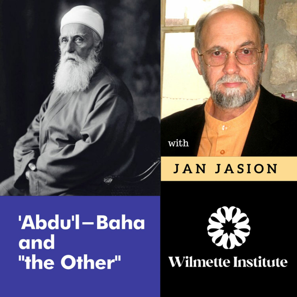 118 Abdu’l - Bahá And The Other - Jan Jasion artwork
